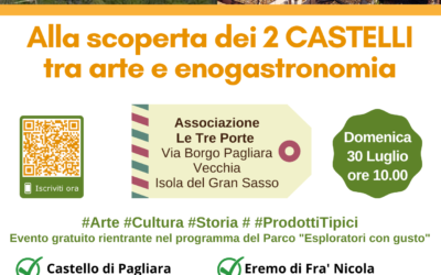 Alla scoperta dei 2 Castelli – Esploratori con gusto – 30 Luglio 2023